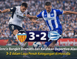 Pertandingan Valencia CF vs Deportivo Alavés: Drama Lima Gol di Mestalla Berakhir 3-2 untuk Valencia