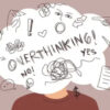 7 Cara Mengurangi Kebiasaan Overthinking agar Hidup Lebih Tenang