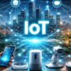 Internet of Things (IoT): Masa Depan Perangkat Terhubung yang Mengubah Kehidupan