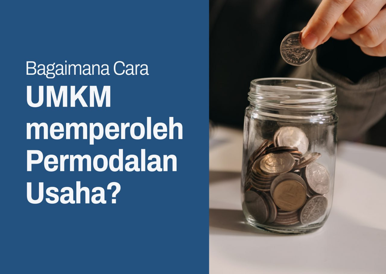 Tips UMKM Mendapatkan Modal Usaha dengan Mudah