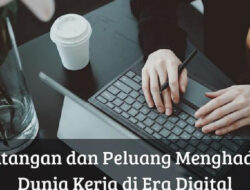 Tantangan Dunia Kerja di Indonesia Tahun Ini, Dari Persaingan Ketat hingga Adaptasi Teknologi